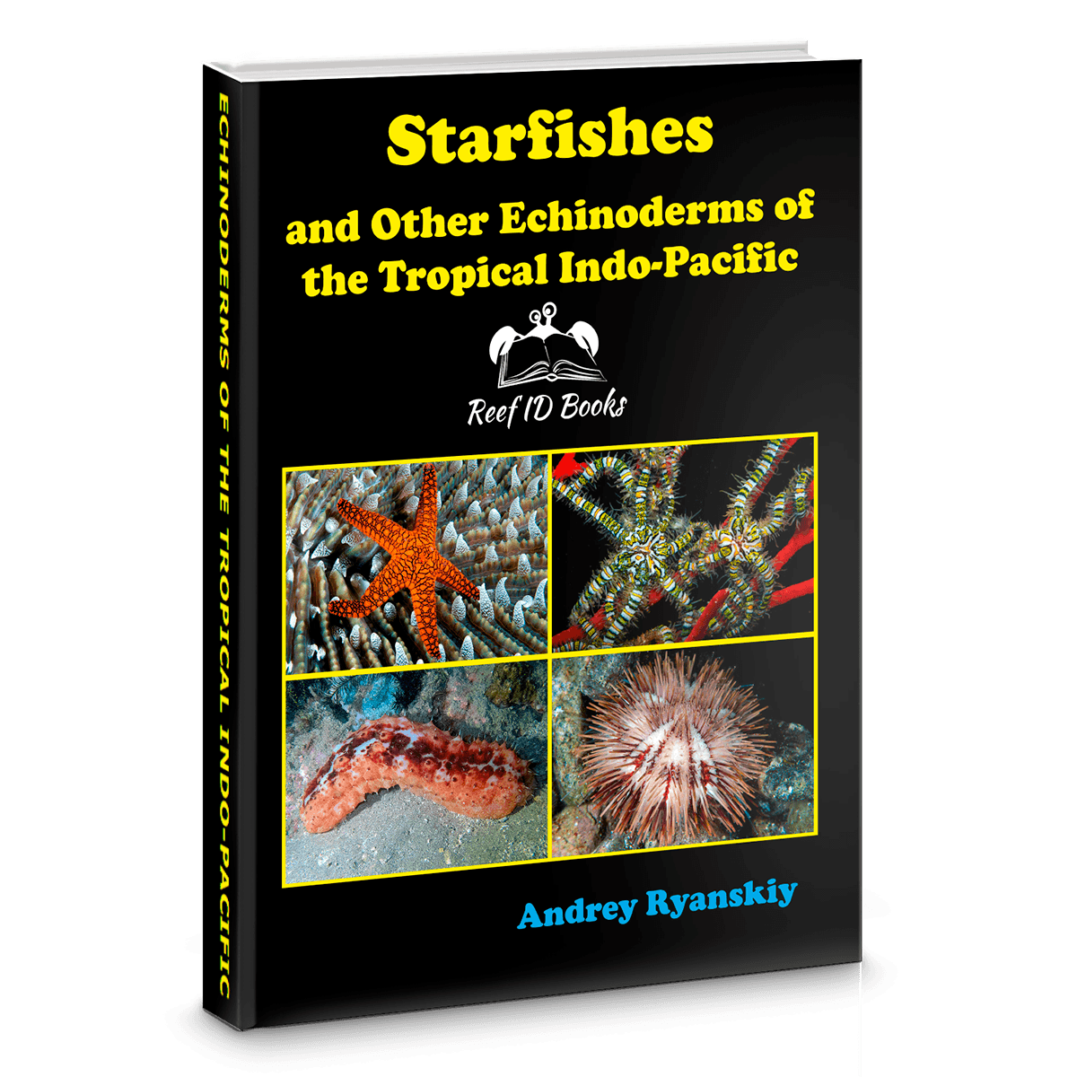 Starfishes and Other Echinoderms of the Tropical Indo-Pacific book cover